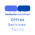 DesRecherchesGlobal - Offres / Services / Tarifs